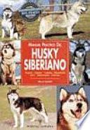 libro Manual Práctico Del Husky Siberiano