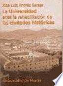 libro La Universidad Ante La Rehabilitación De Las Ciudades Históricas