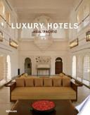 libro Luxury Hotels Asia/pacific