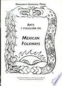 libro Arte Y Folklore En Mexican Folkways