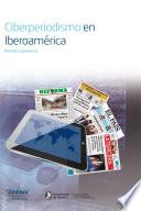 libro Ciberperiodismo En Iberoamérica