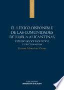 libro El Léxico Disponible De Las Comunidades De Habla Alicantinas