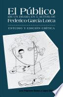 libro El Público (de Un Drama En 5 Actos) De Federico García Lorca
