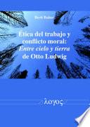 libro Etica Del Trabajo Y Conflicto Moral