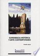 libro Experiencia Histórica Y Arte Contemporáneo