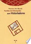 libro Fuentes De Información Para Historiadores