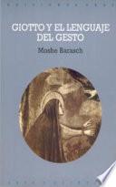 libro Giotto Y El Lenguaje Del Gesto