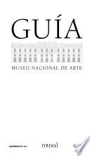 libro Guía Del Museo Nacional De Arte
