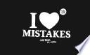 libro I Love Mistakes