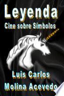 libro Leyenda: Cine Sobre Símbolos