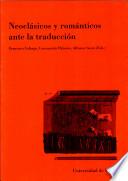 libro Neoclásicos Y Románticos Ante La Traducción