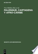 libro Palenque, Cartagena Y Afro Caribe