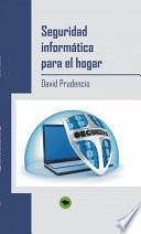 libro Seguridad Informática Para El Hogar