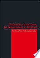 libro Traducción Y Traductores, Del Romanticismo Al Realismo