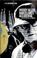 libro Woody Allen, Barcelonés Accidental