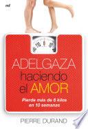 libro Adelgaza Haciendo El Amor