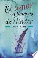 libro El Amor En Tiempos De Tinder disponible para descarga libro El Amor En Tiempos De Tinder