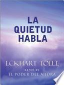 libro La Quietud Habla