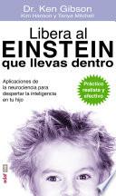 libro Libera Al Einstein Que Llevas Dentro