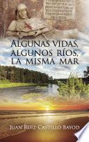 libro Algunas Vidas, Algunos Ríos, La Misma Mar