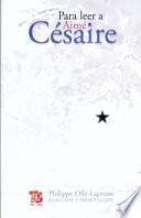 libro Para Leer A Aime Cesaire/ To Read Aime Cesaire