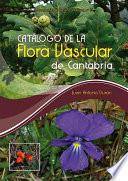 libro Catálogo De La Flora Vascular De Cantabria