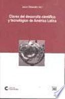 libro Claves Del Desarrollo Científico Y Tecnológico De América Latina
