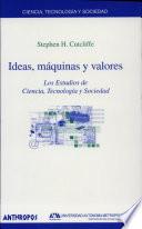 libro Ideas, Máquinas Y Valores