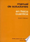 libro Manual De Soluciones De Física Cuántica