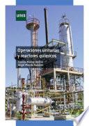 libro Operaciones Unitarias Y Reactores Químicos