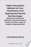 libro Pattern Recognition Methods For Crop Classification From Hyperspectral Remote Sensing Images