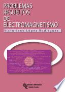 libro Problemas Resueltos De Electromagnetismo