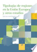 libro Tipologías De Regiones En La Unión Europea Y Otros Estudios (ebook)