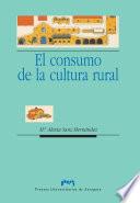 libro El Consumo De La Cultura Rural