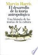 libro El Desarrollo De La Teoría Antropológica