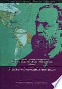 libro La Geografía Contemporánea Y Elisée Reclus