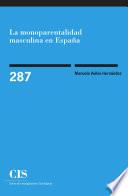 libro La Monoparentalidad Masculina En España