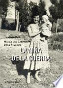 libro La Niña De La Guerra