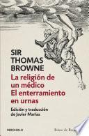 libro La Religión De Un Médico | El Enterramiento En Urnas disponible para descarga libro La Religión De Un Médico | El Enterramiento En Urnas