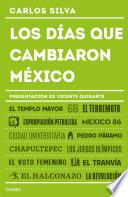 libro Los Días Que Cambiaron México