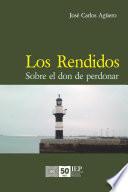 libro Los Rendidos