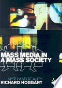libro Mass Media In A Mass Society