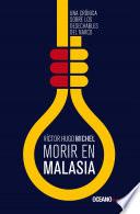 libro Morir En Malasia