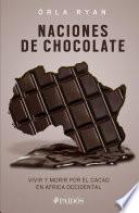 libro Naciones De Chocolate