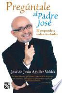 libro Pregúntale Al Padre José