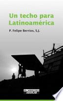 libro Un Techo Para Latinoamérica