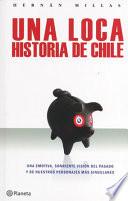 libro Una Loca Historia De Chile