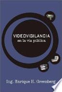 libro Videovigilancia En La Via Publica