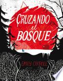 libro Cruzando El Bosque (fixed Layout)