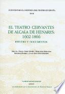 libro El Teatro Cervantes De Alcalá De Henares, 1602 1866